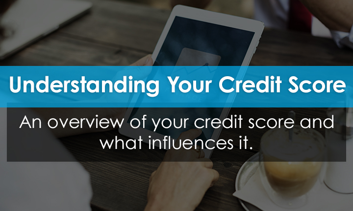 Understanding Your Credit Score